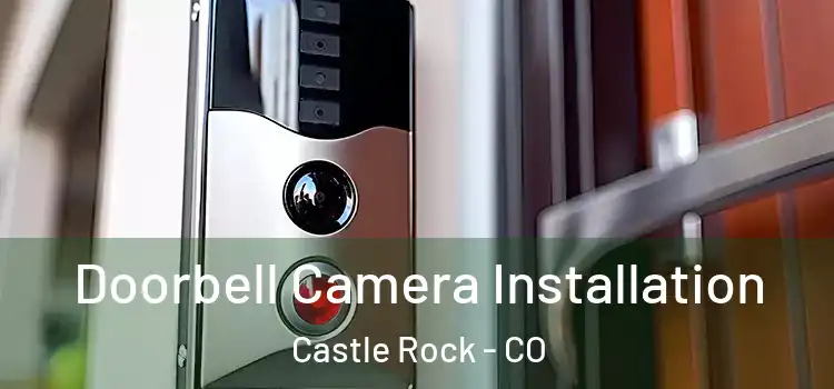  Doorbell Camera Installation Castle Rock - CO